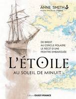 L'Etoile au soleil de minuit, Récit de voyage d'une peintre embarquée