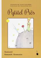 PYTITEL PRES (LE PETIT PRINCE EN KUMANISH / KOUMANIEN)