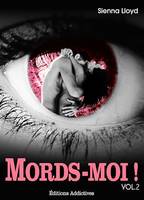 Mords-moi ! Volume 2