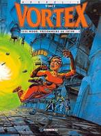 Vortex., 1, Vortex - Tess Wood, prisonnière du futur T01