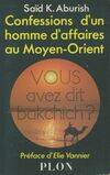 Confessions d'un homme d'affaires au Moyen-Orient, vous avez dit bakchich ?