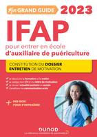 Mon grand guide IFAP 2023 pour entrer en école d'auxiliaire de puériculture, Constitution du dossier, Entretien de motivation