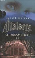 2, La Dame de Manaos, Tome 2, Altaterra