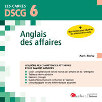 DSCG 6 - Anglais des affaires, Acquérir les compétences attendues et les savoirs associés