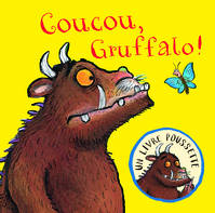 Un livre poussette, Coucou, Gruffalo !, Un livre poussette