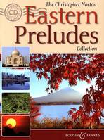 The Christopher Norton Eastern Preludes Collection, piano.