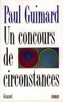 Un concours de circonstances, roman