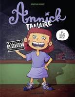 Annick Tamaire - Tome 1, Annick et ses copains