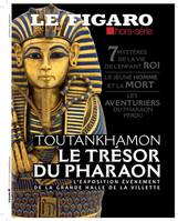Toutankhamon - Le trésor du pharaon, 7 mystères de la vie de l'enfant roi. Le jeune homme et la mort. Les aventuriers du pharaon perdu