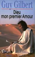 Dieu mon premier amour