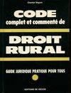 Code complet et commenté de droit rural