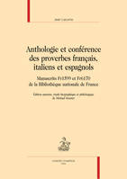 143, ANTHOLOGIE ET CONFÉRENCE DES PROVERBES FRANÇAIS, ITALIENS ET ESPAGNOLS, Manuscrits FR1599 et Fr610 de la BnF.