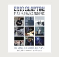 Planes, Trains And Eric - Mid And Far East Tour 2