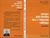 Mariages judéo-chrétiens face à l'intégrisme rabbinique