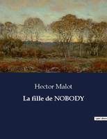 La fille de NOBODY, .