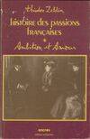 Histoire des passions françaises., 3, Goût et corruption, Histoire des passions françaises Tome I : Ambition et amour