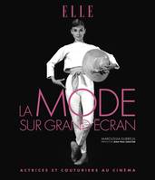 Elle - La mode sur grand écran