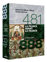 La France avant la France (481-888), Version brochée