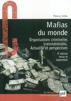 Mafias du monde, Organisations criminelles transnationales. Actualité et perspectives