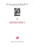 II, Répertoire, Oeuvres complètes de Michel Butor II Répertoire 1