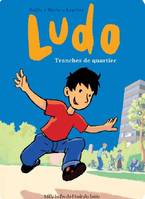 ludo tranches de quartier