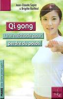 Qi gong / une méthode pour perdre du poids, une méthode pour perdre du poids