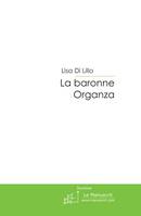 La baronne Organza