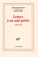 Lettres à un ami prêtre, (1989-1994)