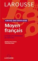Grand dictionnaire Moyen français