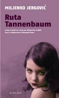 Ruta Tannenbaum, roman