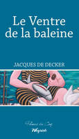 Le Ventre de la baleine, Roman noir politique