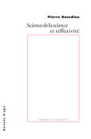 Science de la science et reflexivité, cours du Collège de France 2000-2001