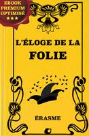 L'éloge de la Folie