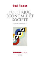 Écrits et conférences, 4, La Couleur des idées Politique, économie et société, Ecrits et conférences 4