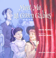 Meet Me at Green Gables