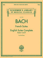 French Suites / English Suites Complete, for Piano Solo