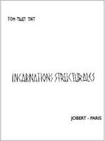 Incarnations Structurales