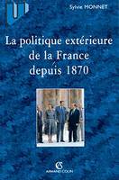 LA POLITIQUE EXTERIEURE DE LA FRANCE DEPUIS 1870