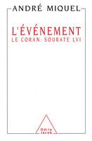 L'Événement, Le Coran : sourate LVI