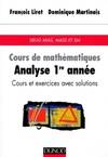 Cours de mathématiques., Cours de mathématiques : Analyse 1re année (cours et exercices avec solutions : DEUG mias mass et sm)