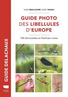 Guide photo des libellules d'Europe, 140 demoiselles et libellules vraies