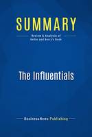 Summary: The Influentials, Review and Analysis of Keller and Berry's Book