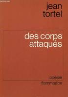 Des corps attaqués, poésie