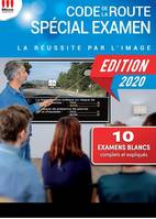 Code de la route spécial examen 2020, LA REUSSITE PAR L'IMAGE