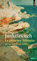 La présence lointaine, Albeniz, séverac, mompou