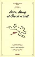 Sexe Sang et Rock'n'Roll