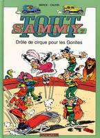 Tout Sammy., 7, Tout Sammy - Tome 7 - Drôle de cirque pour les Gorilles