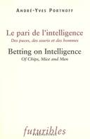 Futuribles. Le pari de l'intelligence / Betting on Intelligence, Futuribles Perspectives