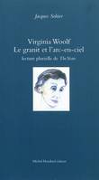 Virginia woolf le granit et l'arc-en-ciel lecture plurielle de the years, lecture plurielle de 