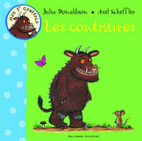 Mon 1er Gruffalo, Les contraires, Mon 1er Gruffalo